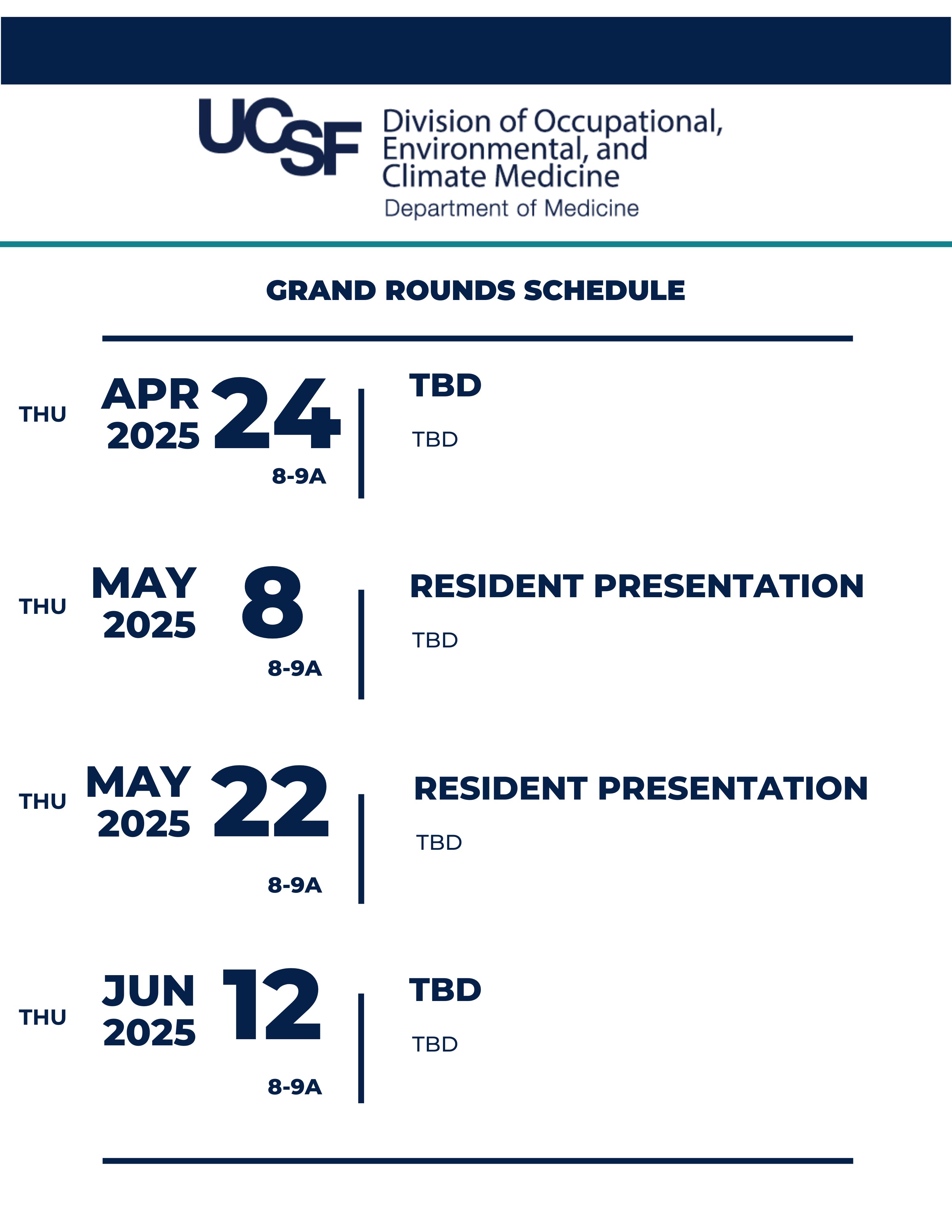 Thu, April 24, 2025, 8-9a,  TBD  ||  Thu, May 10, 2025, 8-9a,  RESIDENT Presentation: TBD  ||  Thu, May 22, 2025, 8-9a,  RESIDENT Presentation: TBD  ||  Thu, June 12, 2025, 8-9a,  TBD 